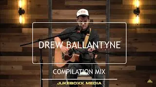 Drew Ballantyne - Mix Tape