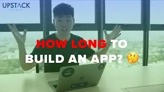 How Long Does It Take To Make An App?