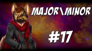 Major\/Minor Complete Edition Gameplay Walkthrough Part 17