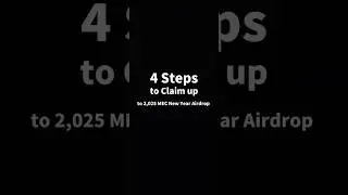 4 Steps to Claim up to 2,025 MEC New Year Airdrop | Step-by-Step Guide for Beginners