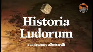 🎲 Historia Ludorum con Spartaco Albertarelli - Ep. 1