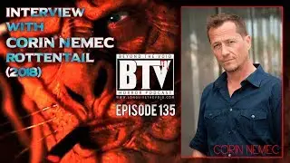 Interview w/ Corin Nemec + Rottentail 2018 REVIEW | Ep135