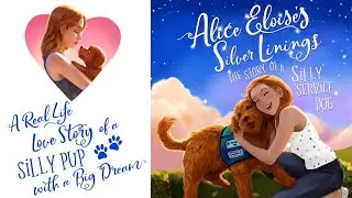 Alice Eloise's Silver Linings - Our First Children's Book!