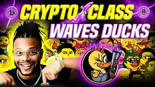 🔥 CRYPTO CLASS: WAVES DUCKS | $EGG TOKEN | BUILD YOUR OWN DUCK EMPIRE | FULLSCALE DUCK NFT