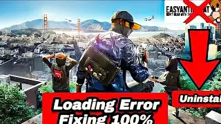 How To Fix Loading Error in Watch Dogs 2 | Fix 100%
