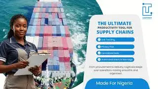 Unlock Seamless Supply Chain Management with Logitrack | Nigeria&rsquo;s Smart Tracking Tool