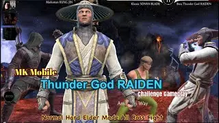 MK Mobile Thunder God RAIDEN Challenge Gameplay Normal Hard Elder Mode All Boss Fight