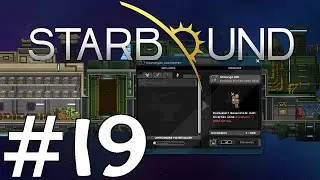 Starbound 🚀 #019 : EPP Upgrade