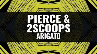 PIERCE & 2SCOOPS - Arigato