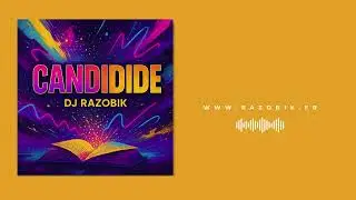 CANDIDIDE – DJ Razobik (Ragga Dancehall)