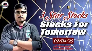 Stock Selection for Tomorrow 02nd Apr 2025 by Rk Trading |3 Star Stocks|