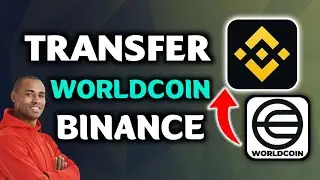 How to Transfer Worldcoin from Worldcoin App to Binance (Easy Steps)