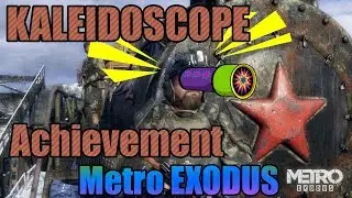 KALEIDOSCOPE ACHIEVEMENT - Metro EXODUS