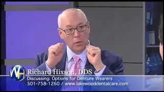 Options For Denture Wearers, Little Rock, AR Dentist Richard Hixson DDS
