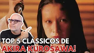 Top 5 de Akira Kurosawa, mestre do cinema! Sextou!