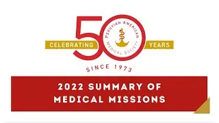 2022 PAMS MEDICAL MISSIONS & PROGRAMS