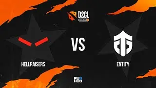 HellRaisers vs Entity, Winline D2CL 2022 Season 7, bo5, game 3 [Jam & Maelstorm]