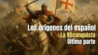 Los Orígenes del Castellano: La Reconquista #reconquista #aprenderespañol