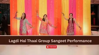 Lagdi Hai Thaai Sangeet Performance | High Energy Wedding Dance | Rajpal Productions