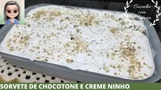 SORVETE DE PANETONE E CREME NINHO