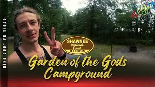 Garden of the Gods Campground, Campsite # 9 - Shawnee National Forest, IL (Hike 360&deg; VR Video)