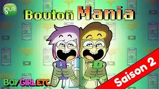 BOY, GIRL, ETC. - Saison 2 : Bouton mania - EPISODE COMPLET