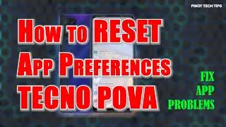 How to Reset App Preferences on Tecno POVA | Fix App Problems
