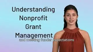 Understanding Nonprofit Grant Management