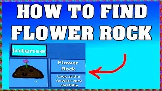 How To Find FLOWER ROCK in FIND THE ROCKS ROBLOX 🪨 [Update] [walkthrough]