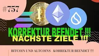 BITCOIN UND ALTCOINS - KORREKTUR BEENDET !!!