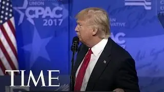 President Trump Just Boasted About Winning Polls At CPAC 2017 | TIME