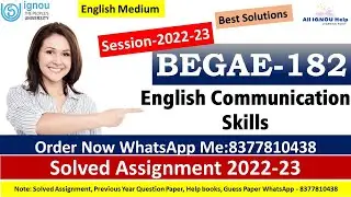 BEGAE-182 English Communication Skills|Solved Assignment 2022-23 |100% Best Quality| Best Solutions