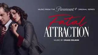 EC (Music from the Paramount Plus Original Series Fatal Attraction)