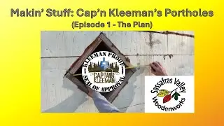Makin' Stuff: Captain Kleeman's Portholes