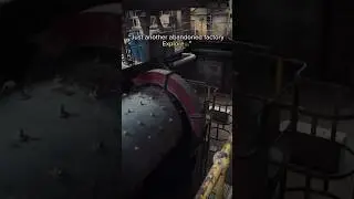 Adventuring into abandoned factory explore what could happen&hellip;