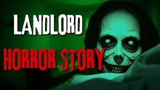 Disturbing Landlord - Tenant Horror Story | NEVER Trust The Basement Tenant