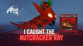 ONLY 3 Catches?! - How to Catch Mythic Nutcracker Ray on Christmas Island in Fish It Roblox