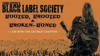 Black Label Society  - Boozed, Broozed And Broken Boned