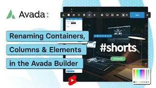 Renaming Containers, Columns & Elements in the Avada Builder