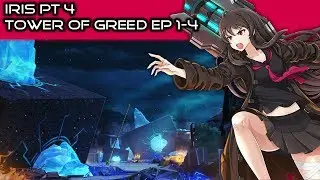 SoulWorker Iris Part 4: Tower of Greed [English]