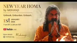 ✨NEW YEAR HOMA 2026 by Mohanji ✨ LIVE✨