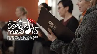 Kopenhāgenas latvie&scaron;u kora &ldquo;In Corde Meo&rdquo; 15 gadu jubilejas koncerts