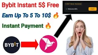 Bybit New Offer, Instant 5$ Bonus All New User, Free No Reffer No Invest, Dont Mess, কোপ দেন সবাই 😁