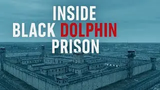 Inside Black Dolphin Prison: Life and Death in Russia&rsquo;s Most Dangerous Fortress