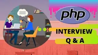 PHP Interview Questions and Answers for Freshers and Experienced