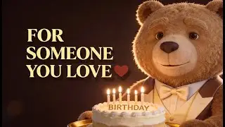 Happy Birthday Song for Someone You Love | Romantic Birthday Song