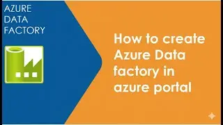 How to Create Azure Data Factory (ADF) | Step-by-Step Tutorial for Beginners