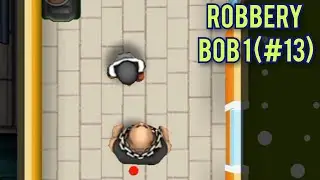 Robbery Bob 1 (#13) Закончил Главу 
