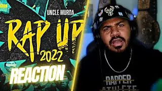 HE DISSING EVERYBODY!! Uncle Murda - Rap Up 2022 (Official Audio) REACTION
