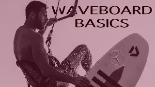 MH6_Waveboard Basics - Erste Man&ouml;ver beim Kitesurfen mit Directional Board
